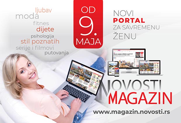 Од 9. маја - НОВИ ПОРТАЛ Новости за савремену жену: Ево како је настао сајт Новости Магазин


